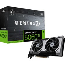 MSI Msı RTX5060TI 16GB Ventus 2x Oc Plus Gddr7 128BIT HDMI Dp Pcıe 5.0