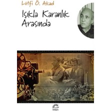 İletişim Yayınları Işıkla Karanlık Arasında