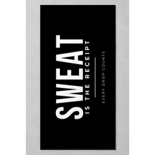 Luvis Store Sweat Is The Receipt Yazılı Spor ve Fitness Havlusu 50X100 cm - Siyah