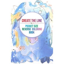 Ozka Concept Independently Published Create The Line Vol.2 Pocket Size Reverse Coloring Book: 5.25" x 8" (133.35
