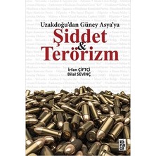 Karınca Yayınları Uzakdoğu'dan Güney Asya'ya Şiddet ve Terörizm