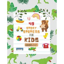 Ozka Concept Independently Published Story Starters For Little Kids: Creative Writing Prompts | 8.5 x 11 In | 49