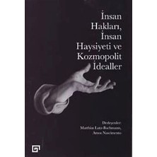 Koç Üniversitesi Yayınları Insan Hakları Insan Haysiyeti ve Kozmopolit Idealler