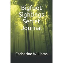 Ozka Concept Bigfoot Sightings Secret Journal