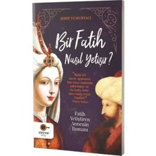 Cezve Kitap Bir Fatih Nasıl Yetişir