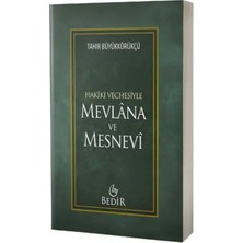 Mevlana ve Mesnevi Hakiki Vechesiyle