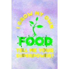 Ozka Concept Independently Published Hexagonal Graph Paper Funny I Grow My Own Food Farmer Gardener Quote