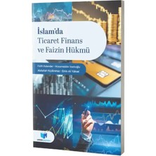 Çelebi Yayınları İslamda Ticaret Finans ve Faizin Hükmü