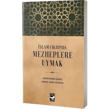 Arı Sanat Yayınevi İslam Fıkhında Mezheplere Uymak