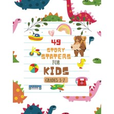 Ozka Concept Independently Published Story Starters For Little Kids: Creative Writing Prompts | 8.5 x 11 In | 49