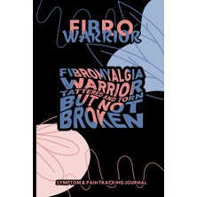 Ozka Concept Independently Published Fibro Warrior-Fibromyalgia Warrior Tattered And Torn But Not Broken: Good-L