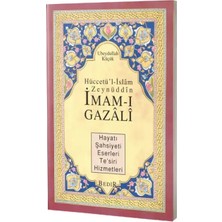 Imam Gazali Hayatı Şahsiyeti Eserleri Tesiri Hizmetleri