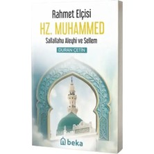 Beka Rahmet Elçisi Hz. Muhammed S.A.V.