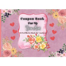 Ozka Concept Independently Published Coupon Book For My Dear Mom 40 Pre-Filled & Blank Diy Voucher: Unique And L