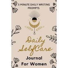 Ozka Concept Independently Published Daily Self Care Journal For Women: 5 Minute Daily Writing Prompts: Growth M