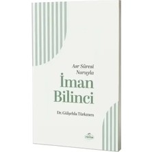 Asr Suresi Nuruyla Iman Bilinci