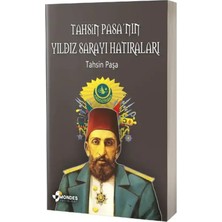Mondes Yayınları Tahsin Paşanın Yıldız Sarayı Hatıraları