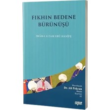 Rağbet Yayınları Fıkhın Bedene Bürünüşü İmamı Azam Ebu Hanife