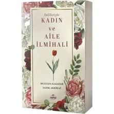 Delilleriyle Kadın ve Aile Ilmihali