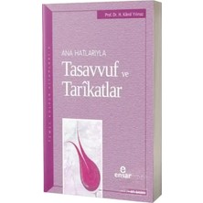 Ensar Neşriyat Ana Hatlarıyla Tasavvuf Ve Tarikatlar