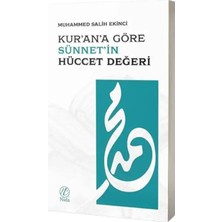 Nida Yayınları Kurana Göre Sünnetin Hüccet Değeri