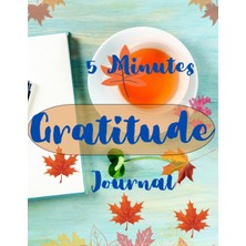 Ozka Concept 5 Minutes Gratitude Journal: Daily Gratitude, Invest Few Minutes A Day To Develop Thankful