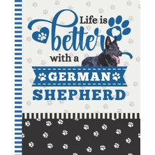 Ozka Concept Life Is Better With A German Shepherd: 7.5 x 9.25 / Black Dog Composition Wide Ruled / 108
