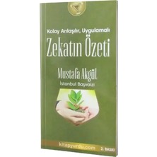Kişisel Yayınlar Kolay Anlaşılır Uygulamalı Zekatın Özeti