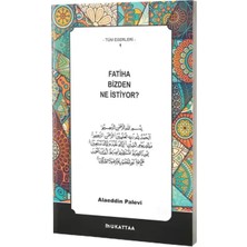 Mukattaa Yayınları Fatiha Bizden Ne İstiyor?
