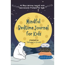 Ozka Concept Independently Published Mindful Bedtime Journal For Kids: A 3-Month Gratitude Journal With Motivati