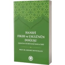 Hanefi Fıkıh ve Usulünün Doğuşu