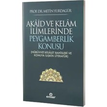 Ensar Neşriyat Akaid ve Kelam İlimlerinde Peygamberlik Konusu