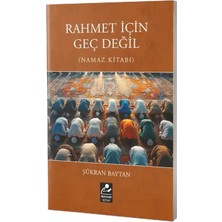 Mercan Kitap Rahmet İçin Geç Değil Namaz Kitabı