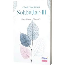 Mavi Yayıncılık Gönül Aleminden Sohbetler 3