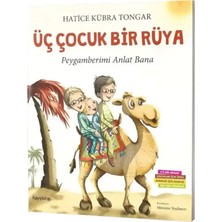 Hayy Kitap Üç Çocuk Bir Rüya Peygamberimi Anlat Bana