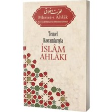 Temel Kavramlarıyla Islam Ahlakı
