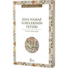 Risale Kısa Namaz Surelerinin Tefsiri