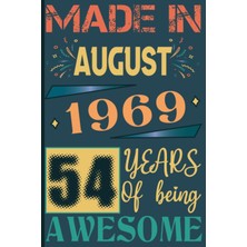 Ozka Concept Made In August 1969 54 Years Of Being Awesome: 54TH Birthday For Women & Men 54 Years Old, Personal