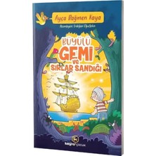 Kayra Çocuk Büyülü Gemi ve Sırlar Sandığı