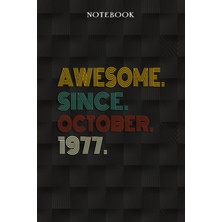 Ozka Concept Independently Published Awesome Since October 1977 45 Years Old 45TH Birthday Gift: Funny 45 Year O