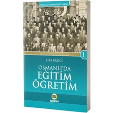 Kayıhan Yayınları Osmanlıda Eğitim Öğretim Osmanlı Medeniyeti Tarihi 1
