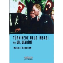 Astana Yayınları Türkiye’de Ulus Inşası ve Dil Devrimi