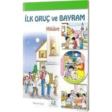 Ilk Oruç ve Bayram Hikaye