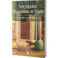 Timaş Yayınları Selçuklular Osmanlılar ve İslam