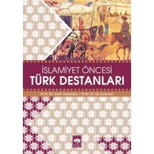 Uravas Store Islamiyet Öncesi Türk Destanları
