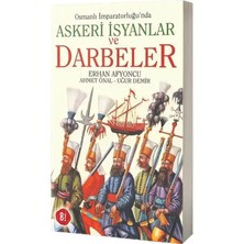 Yeditepe Yayınevi Osmanlı Imparatorluğunda Askeri Isyanlar ve Darbeler