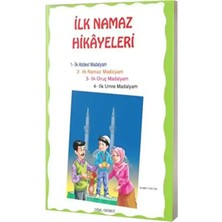 Ilk Namaz Hikayeleri
