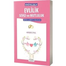 Hikayelerle Evlilik Sevgi ve Mutluluk