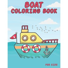 Ozka Concept Independently Published Boat Coloring Book For Kids/toddlers A4 60 Pages Great Gift Idea
