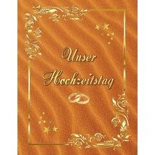 Ozka Concept Independently Published Unser Hochzeitstag Fotoalbum Gästebuch Geeignet Für Alle Hochzeitstage Hoch